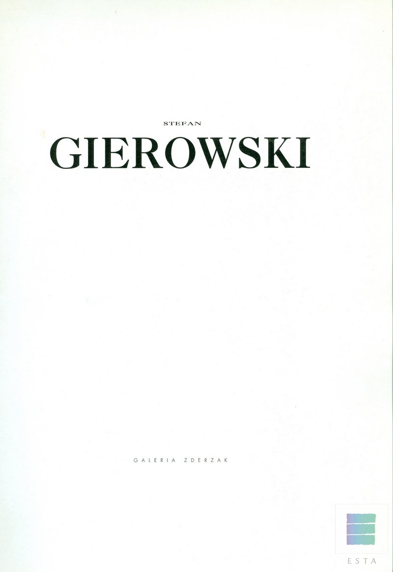 Katalog Stefan Gierowski  Stefan Gierowski NOWE OBRAZY